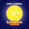 Lottie Dottie Chicken