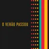 About O Verão Passou Song