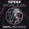 About Tropicálien Song