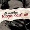 About Forças Ocultas Song