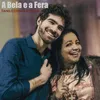 About A Bela e a Fera Song