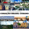 Coração Brasil Cubano