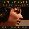 About Encruzilhada & Saravá! Song