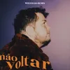 About Não Voltar-Wild Bass Remix Song