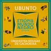 About Etiópia Mundo Negro-Instrumental Song