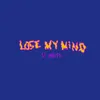 Lose My Mind