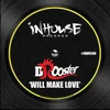 Will Make Love-Classic House Mix