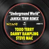 About Underground World-Janika Tenn Remix Song