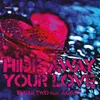 Hide Away Your Love-Extended Mix
