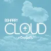 Cloud (Remixes)-Meher Khairi Remix