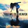 Take Me to Heaven-Unplugged Version