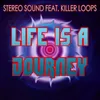 Life Is a Journey-Killer Loops Klub Mix