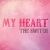 My Heart-Original Mix