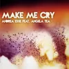 Make Me Cry-Dubstep Remix