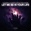 Let Me Be in Your Life-Alex C Radio Remix