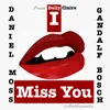 I Miss You-Daniel Moss Extended