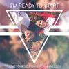 I'm Ready to Start-DJ Fire Club Mix