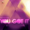 You Got It-Radio Mix