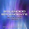 Splendido Splendente-Revolution Radio Remix