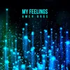 My Feelings-Original Extended Mix