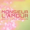 Monsieur l'amour-Radio Mix