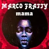 Mama-Marco Fratty Club Mix