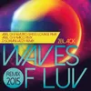 Waves of Luv-D-Soriani Jazzy Remix