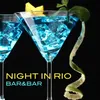 Night in Rio-Original Radio Mix