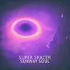Soul In Peace-Subway City Mix