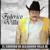 El Corrido de Alejandro Villa Jr.