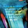 About Zionic Mud-Jennylee Remix Song