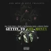 Gettin to the Money (Money Bag) [feat. G Baby, Paypachasa Meez & Niddie Banga]