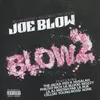 Blow 2 (feat. The Jacka)