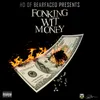 Fonkin Wit Money (feat. G-Dirty)-Bonus Track