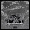 About Stay Down Song