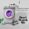 Don't Watch Me-Radio Edit