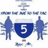 From the Ave to the Tac