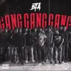 Gang Gang Gang