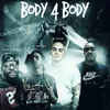 About Body 4 Body-Remix Song