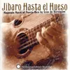 Jíbaro hasta el hueso (Jíbaro to the Bone)