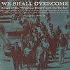 We Shall Overcome