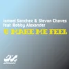 U Make Me Feel-Carlos Gallardo Gt2 Remix