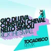 Kick the Small-Tocadisco Remix