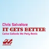 About It Gets Better-Carlos Gallardo We Party Remix Song