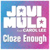 Close Enough-Jan & Solo Remix Radio