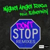 Don't Stop-Roberto Sansixto, Locomania Remix