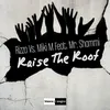 Raise the Roof-Radio Edit