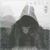 About Danger-Extended Mix Song