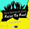 Raise the Roof-Geo da Silva & Jack Mazzoni Extended Remix