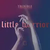 About Trouble Song